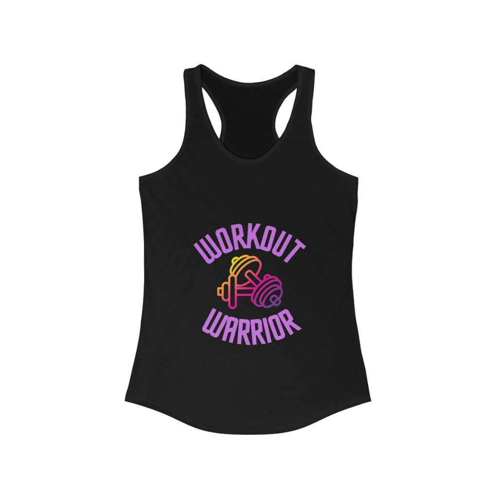 Workout Warrior | Women's Ideal Racer Back Tank