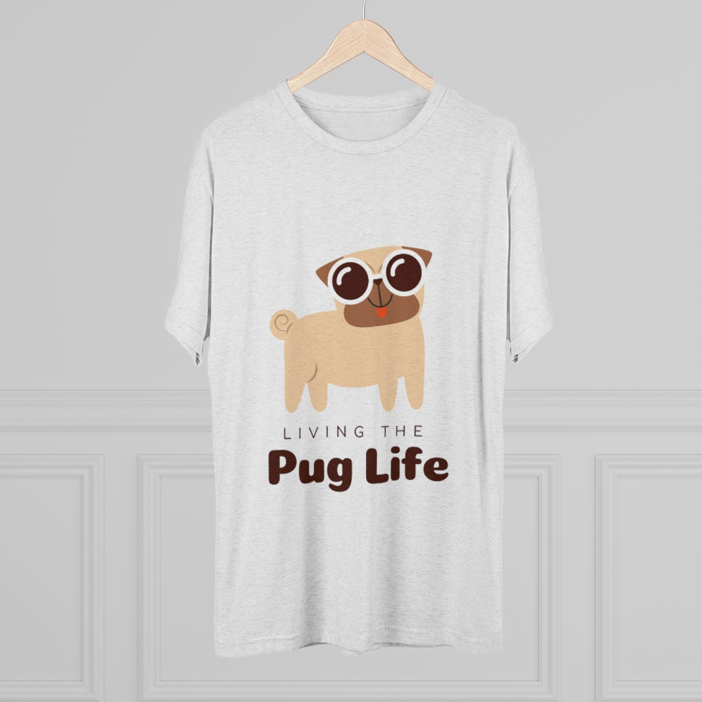 Living The Pug Life | Men's Tri-Blend Crew Tee