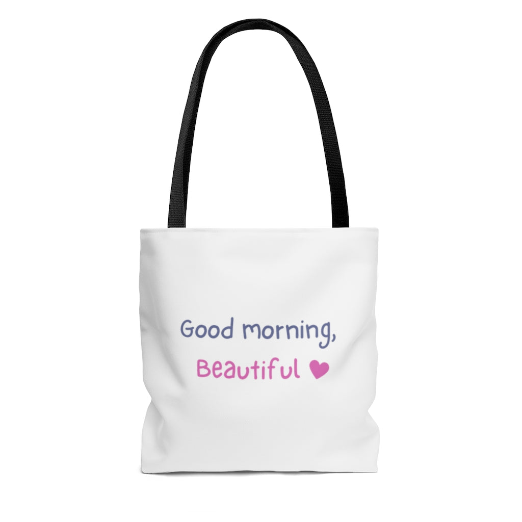 Good Morning Beautiful | Tote Bag