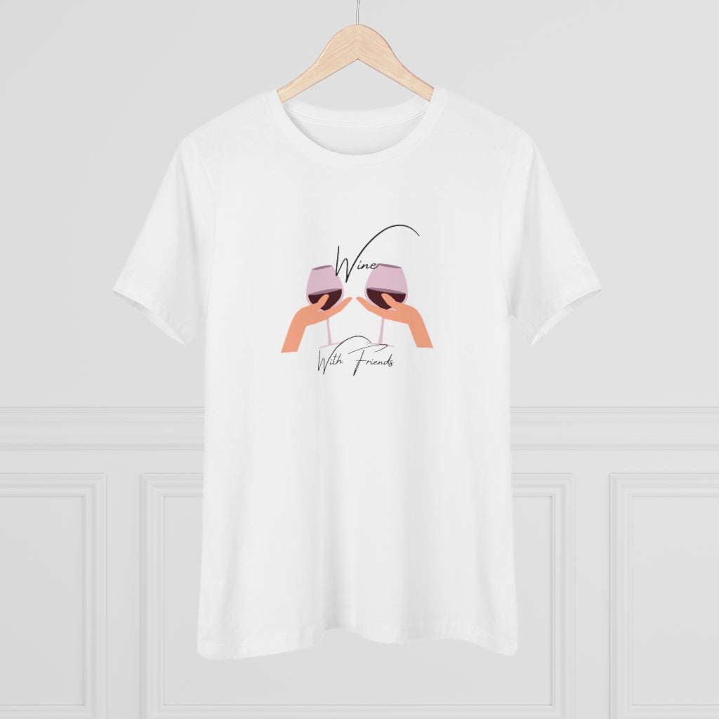 Wine With Friends | Women's Premium Tee