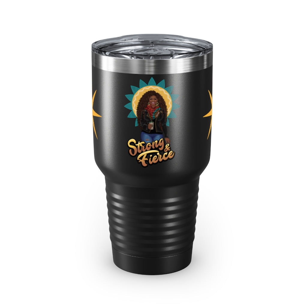 Strong and Fierce | Ring-neck Tumbler, 30oz