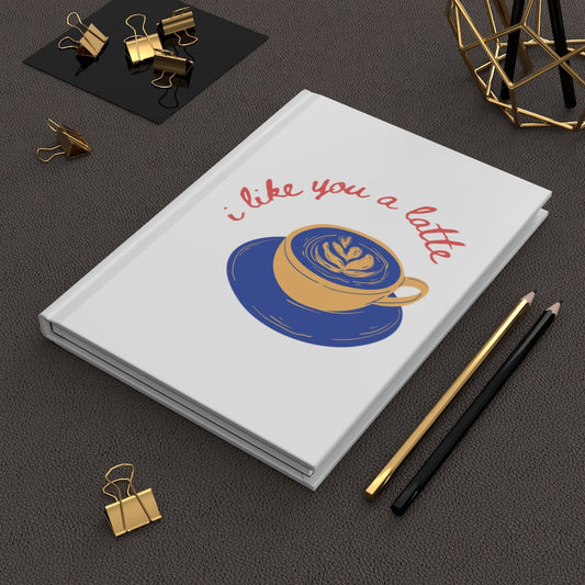 I Love You A Latte | Hardcover Matte Journal