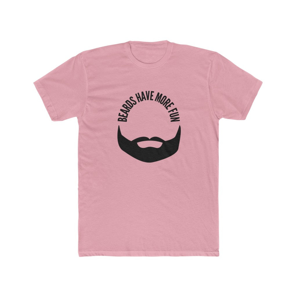 Beard's Have More Fun |  Men's Cotton Tee