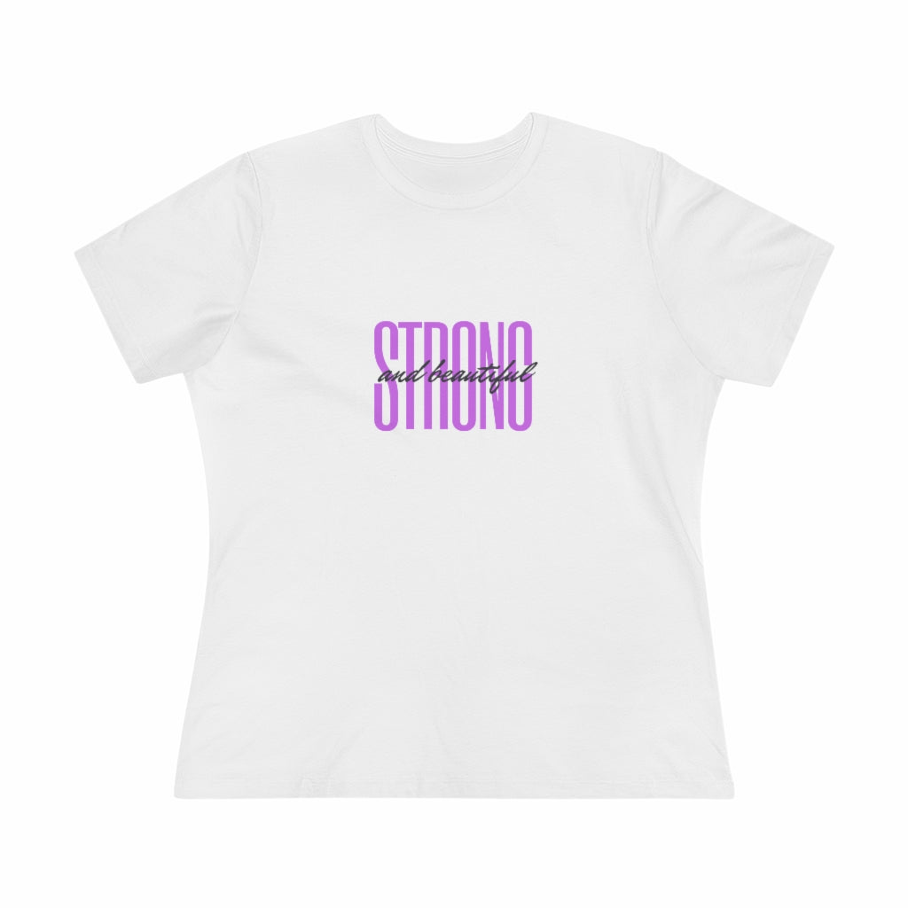 Strong and Beautiful | Women's Premium Tee