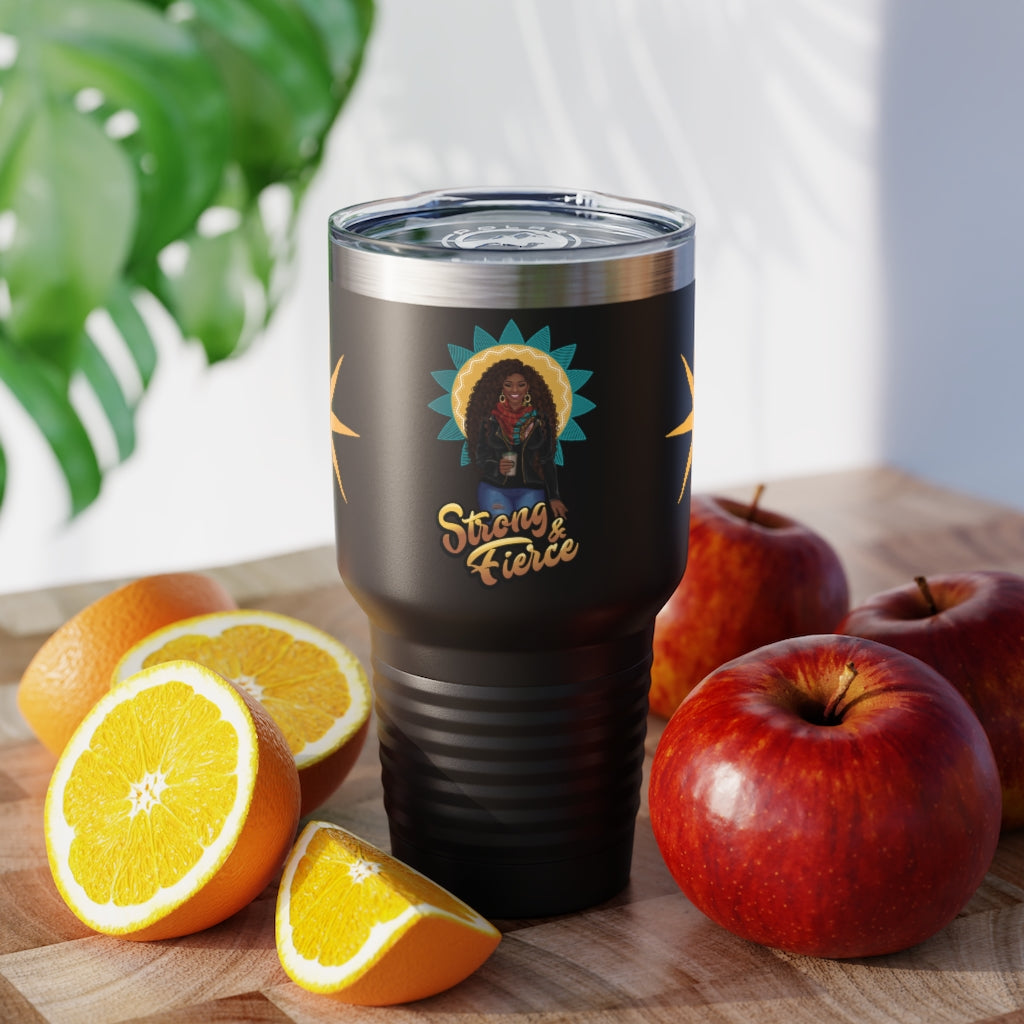 Strong and Fierce | Ring-neck Tumbler, 30oz