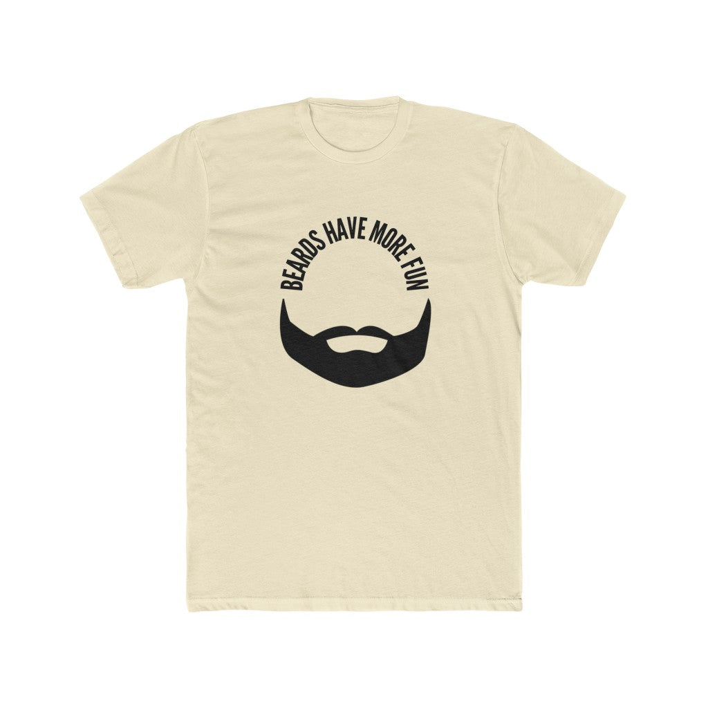 Beard's Have More Fun |  Men's Cotton Tee