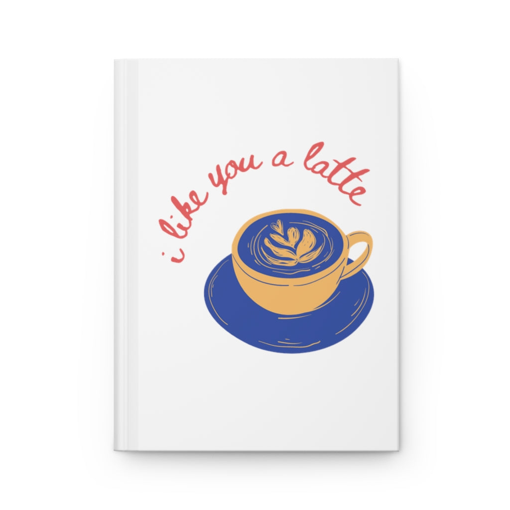 I Love You A Latte | Hardcover Matte Journal